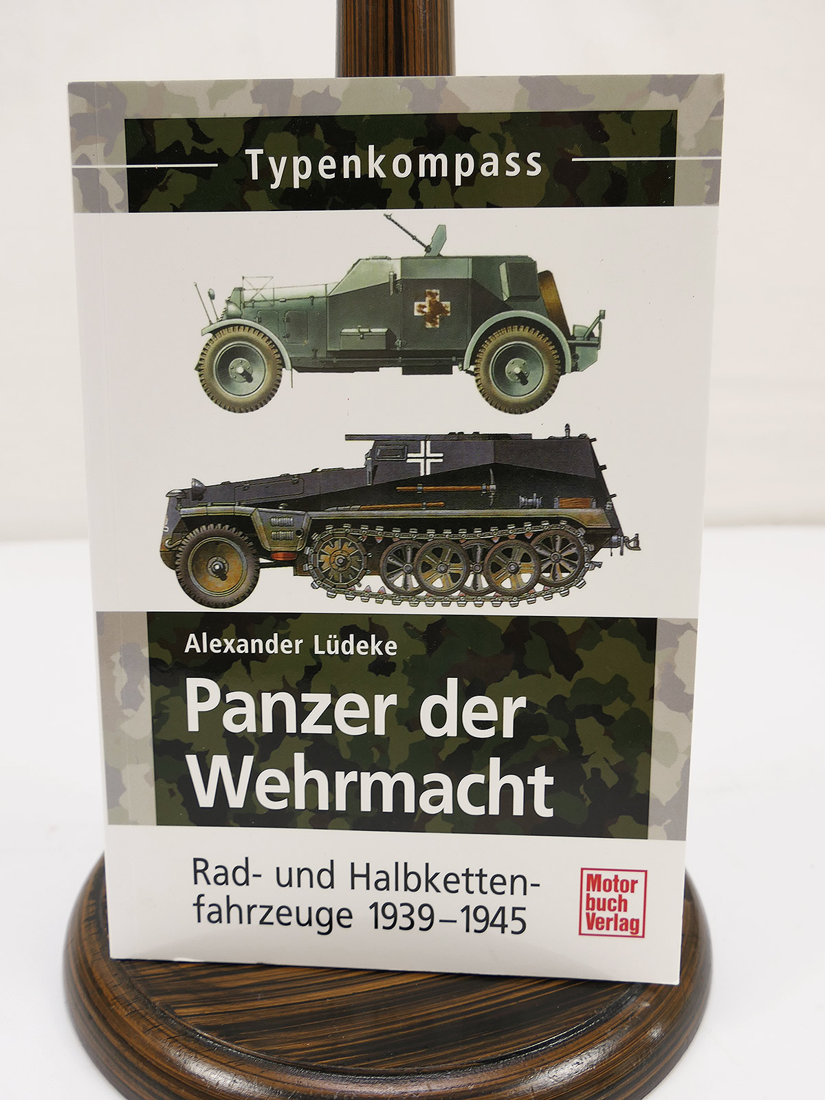 Buch Typenkompass Panzer der Wehrmacht 1933-1945 Rad-/ Halblkette Alexander Lüdeke Motorbuchverlag COLLECTION