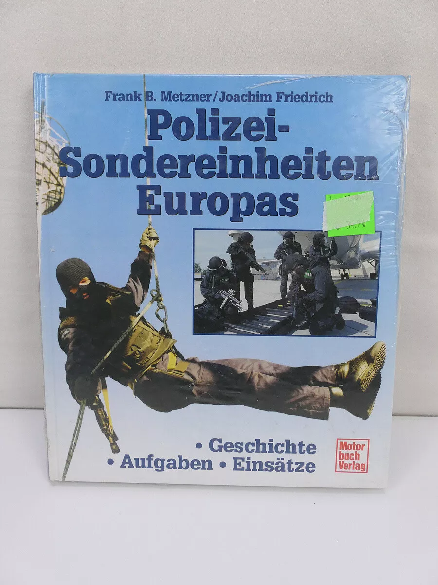 Buch - Polizei Sondereinheiten Europas Frank B. Metzner Joachim Friedrich *Original verschweißt* Motorbuch Verlag