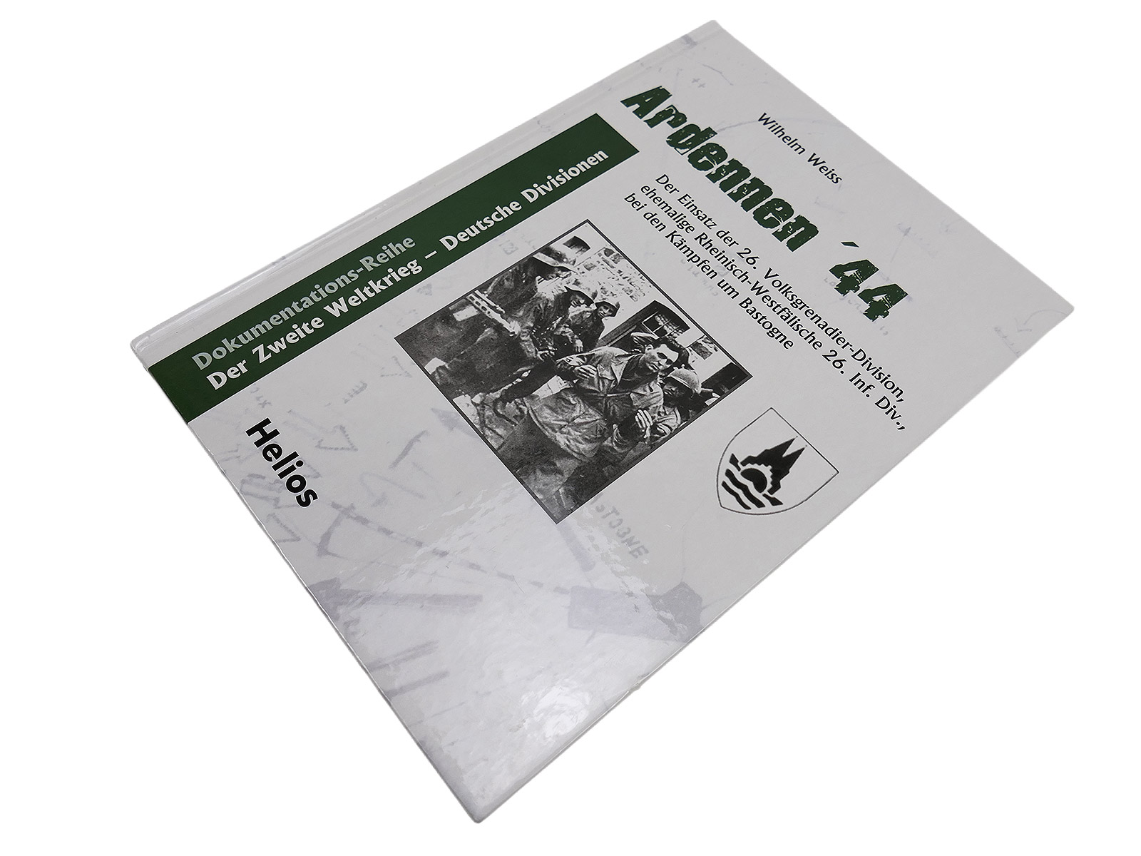 Buch Wilhelm Weiss / Ardennen '44 Der Zweite Weltkrieg - Deutsche Divisionen  COLLECTION