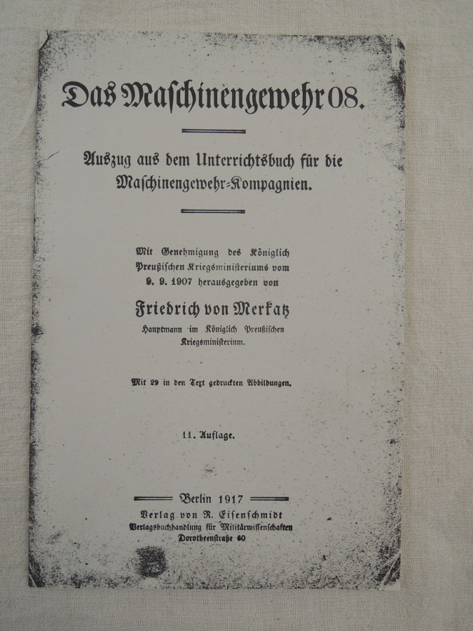 Bedienungsanleitung MG 08/15 "Das Maschinengewehr 08"