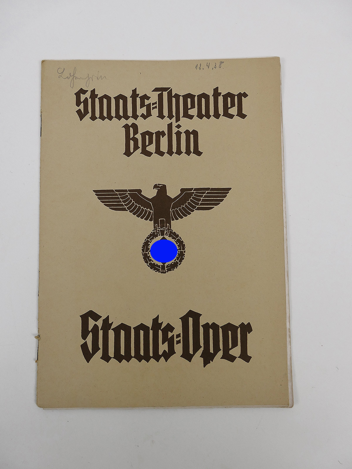 Deutsches Reich Programmheft Oper Staatsoper Staatstheater Berlin Lohengrin Wagner 1938
