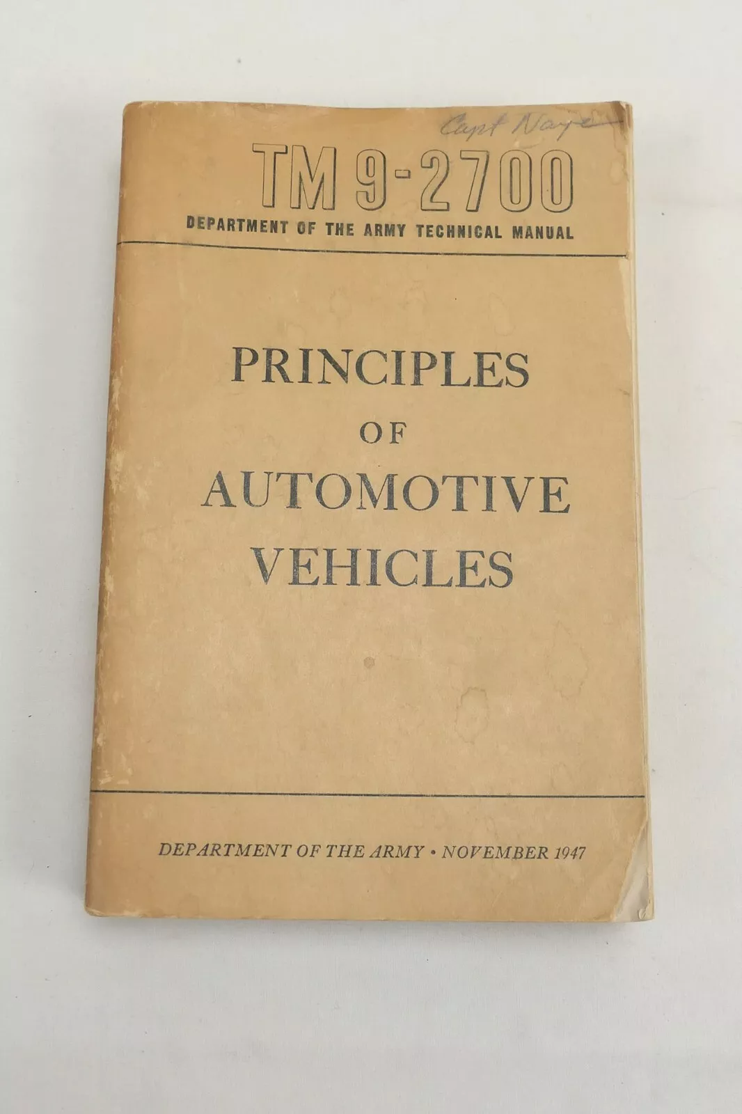 Principles of Automotive Vehicles TM9-2700 Technical Manual Handbuch 1947