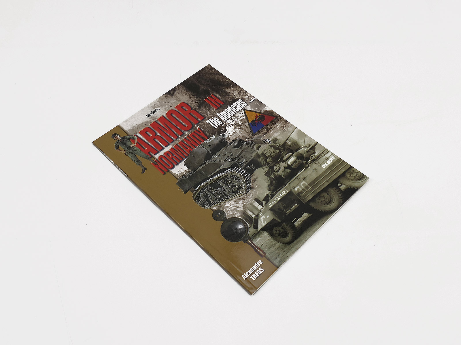 Heft Mini-Guide Alexandre Thers / ARMOR in NORMANDY The Americans COLLECTION 