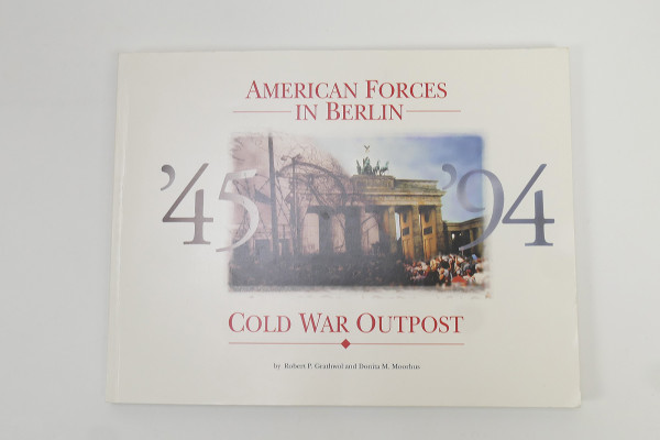 Buch - American Forces in Berlin - Cold War Outpost