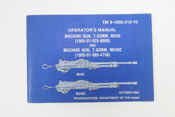 US Army Operator`s Manual Machine Gun 7.62MM - October 1982