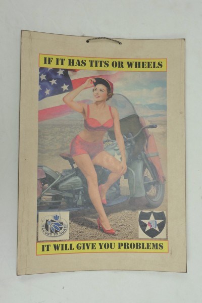 US Vintage Schild Plakat Karton - US Army - If It Has Tits Or Wheels - It Will Give You Problems