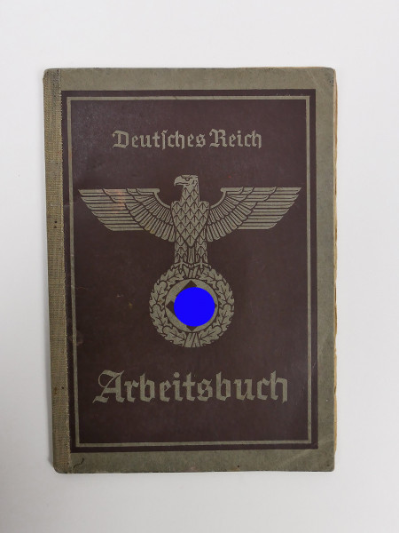 Original Arbeitsbuch /W Deutsches Reich mit Eintragungen