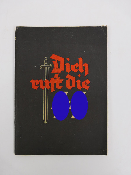 Original Buch / Heft " Dich ruft die SS " 1942 SELTEN !!! Rekrutierungs Büchlein A5 Waffen SS