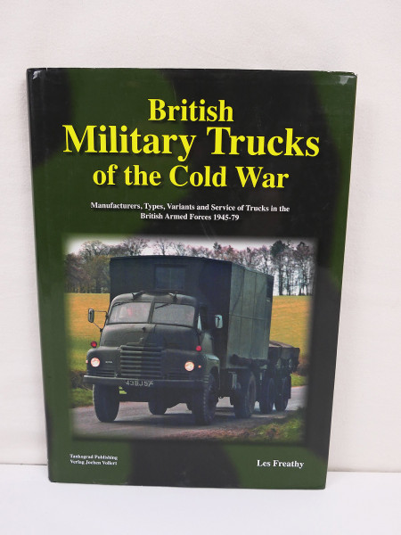 Buch - Les Freathy - British Military Trucks of the Cold War / British Army