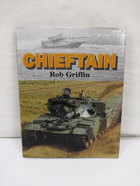 Buch - Rob Griffin CHIEFTAIN Tank Panzer Variants Weapons Technic ...