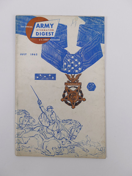 US ARMY Information Digest Heft Magazin Zeitschrift NAM Vietnam July 1962