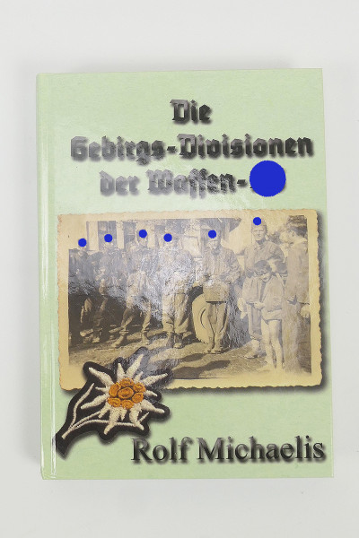 Buch - Die Gebirgs-Division Der Waffen SS - Rolf Michaelis - ISBN 978-3-910504-12-8