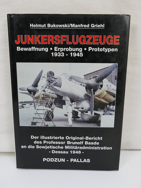 Buch - Junkers Flugzeuge Helmut Bukowski / Manfred Griehl Podzun-Pallas